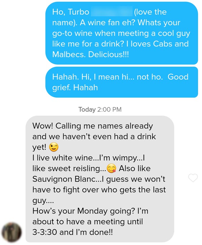 Tinder message tips: Misspell a word purposely but in a funny way.